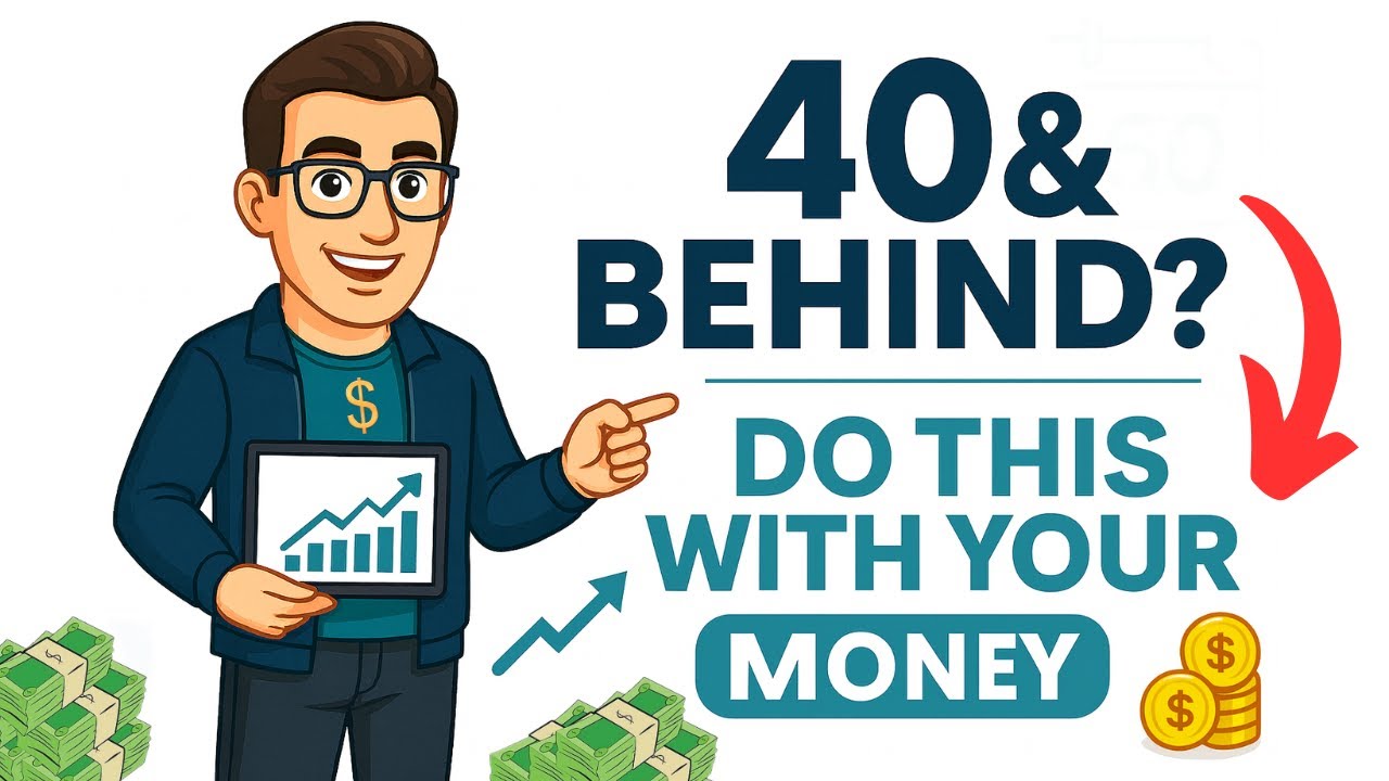 40 & Behind on Retirement? Here&rsquo;s the Money Plan I&rsquo;d Follow