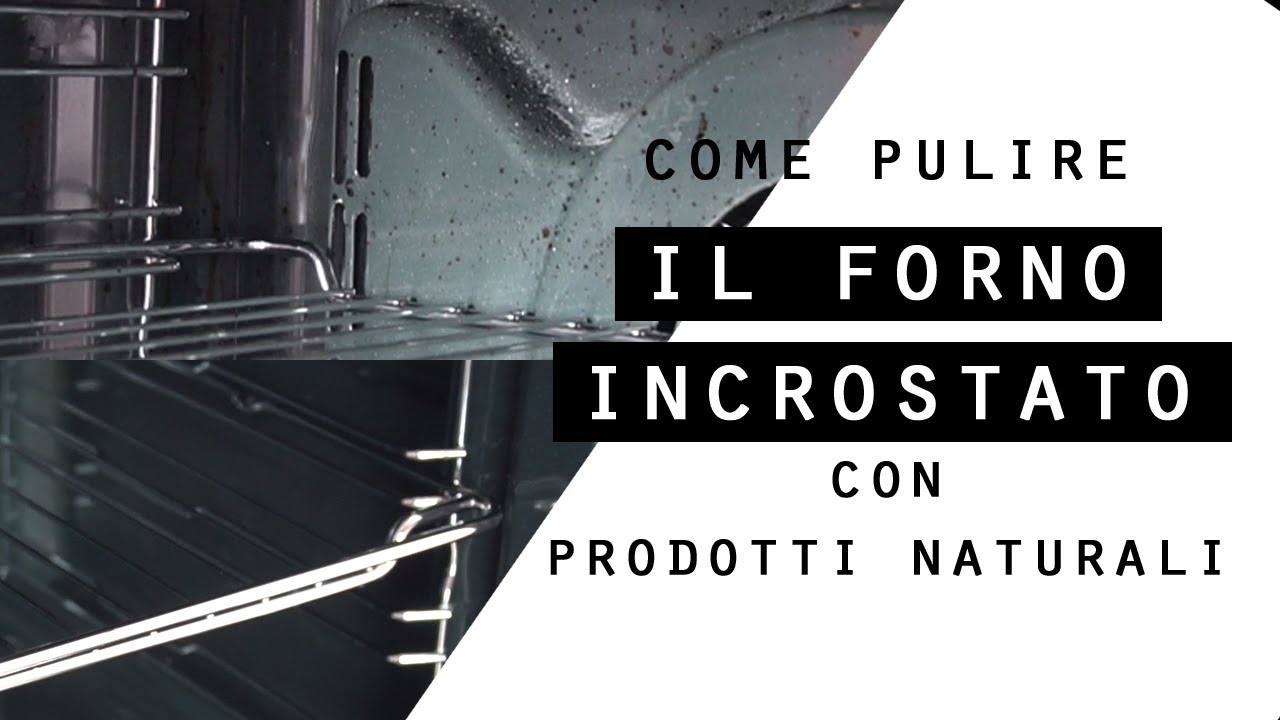 Come PULISCO il mio FORNO INCROSTATO con PRODOTTI NATURALI/Come PULIRE il FORNO in 5 STEP