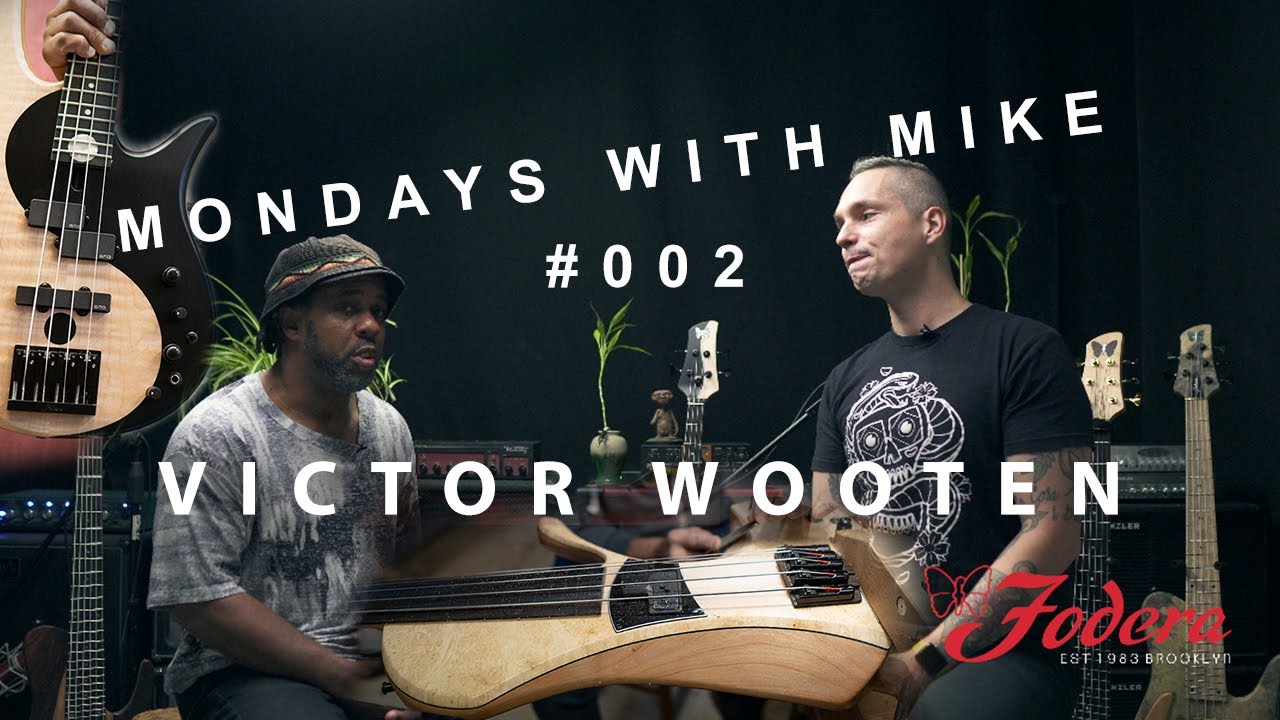 Mondays With Mike #002: Victor Wooten, Bow Bass & the Founders