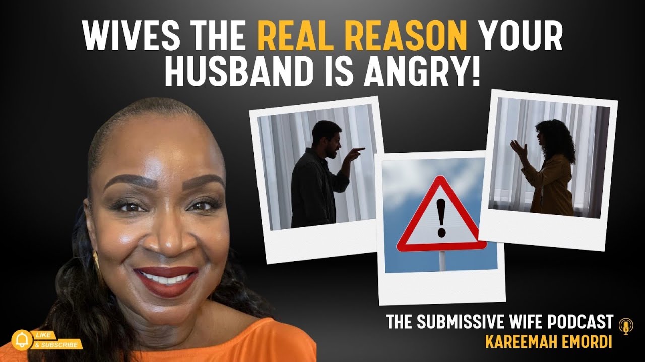 The Real Reason Your Husband Is Angry!