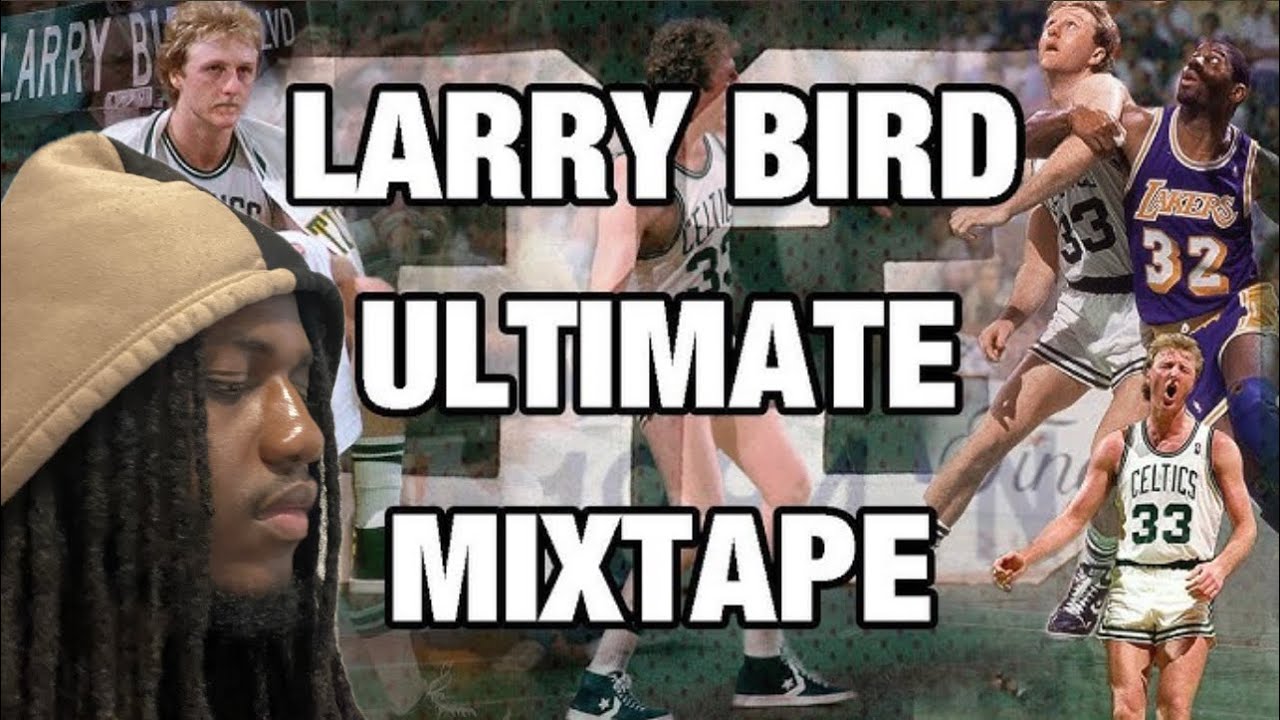 Larry Bird Ultimate Mixtape Reaction