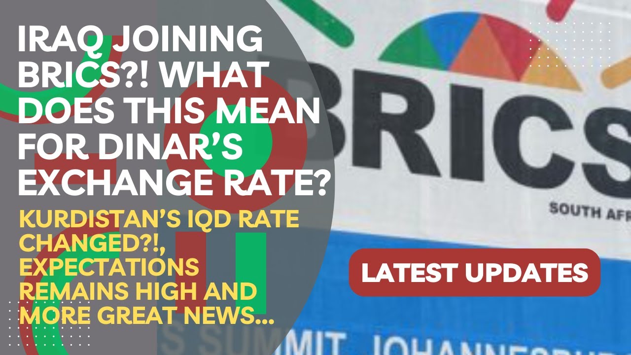 Iraq Ready for BRICS💣Kurdistan IQD Rate Changed?🤔Iraq Dinar RV Updates | 10/12/23 | IQD ReValue News