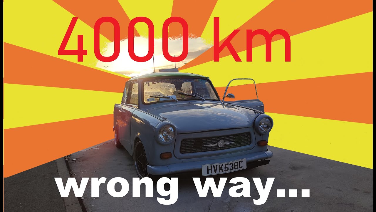 Trabi trip PL -- UK. Trabant 601 adventures rulez. FULL STORY