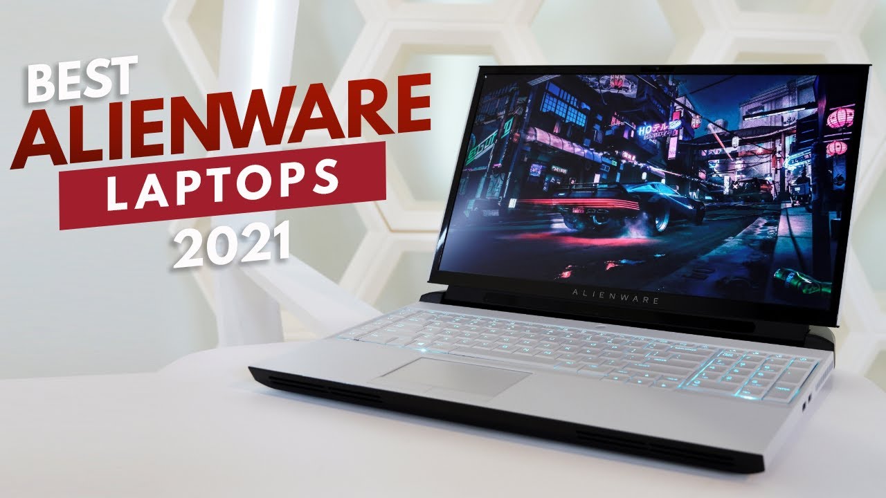 Best Alienware Gaming Laptops of 2021 - Laptops Lingo