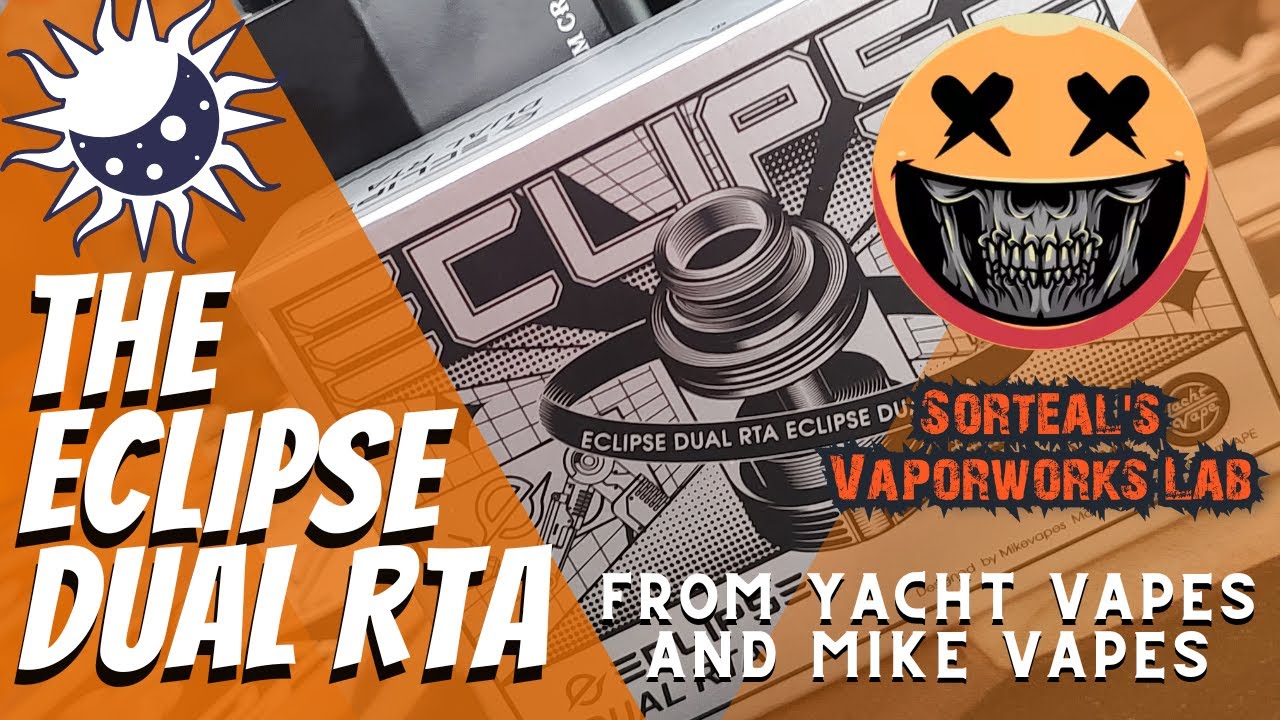 The Eclipse Dual RTA from Yacht Vape & Mike Vapes!