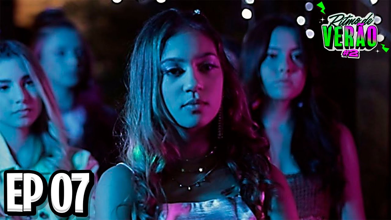 RITMO DE VERÃO 2 - TUDO VAI MUDAR (EPISÓDIO 7)