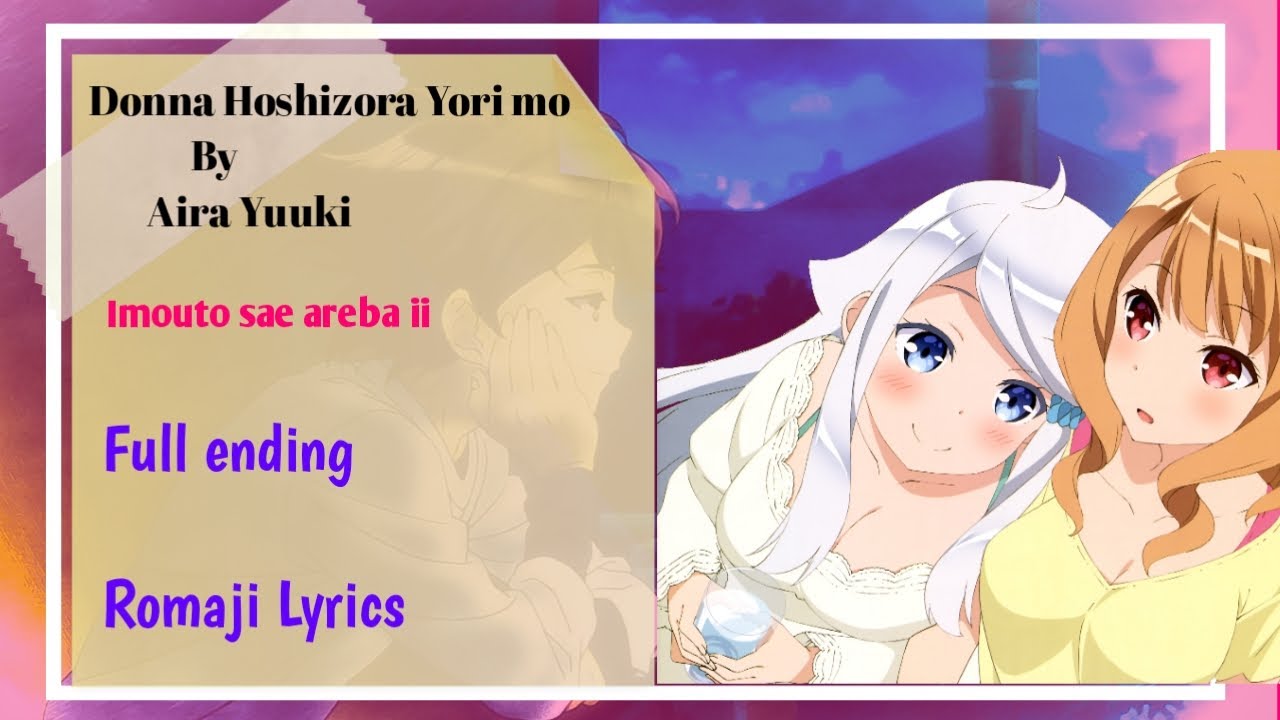Lyrics Romaji | Aira Yuuki | Donna Hoshizora yori mo/Ost Ending Imouto Sae irebaii