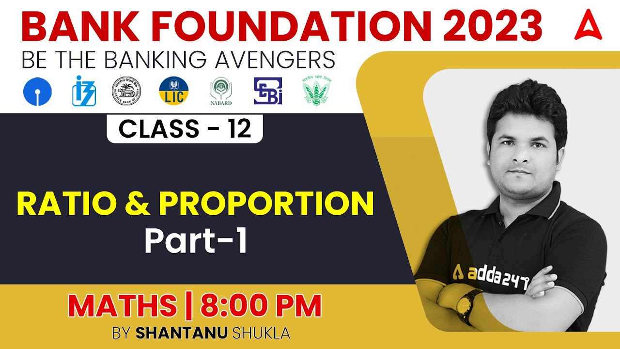 RATIO AND PROPORTION CLASS-1 Maths for Bank Exams 2023 by Shantanu Shukla