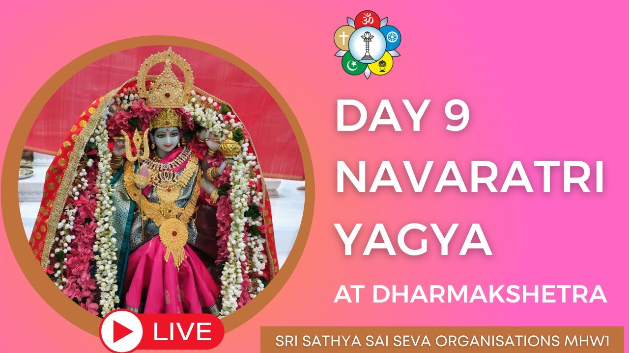 Day 9 Navaratri Yagya | Divine Celebrations at Sri Sathya Sai Dharmakshetra