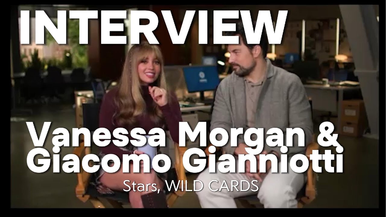 Wild Cards' Vanessa Morgan and Giacomo Gianniotti tell us why we should never hustle a hustler