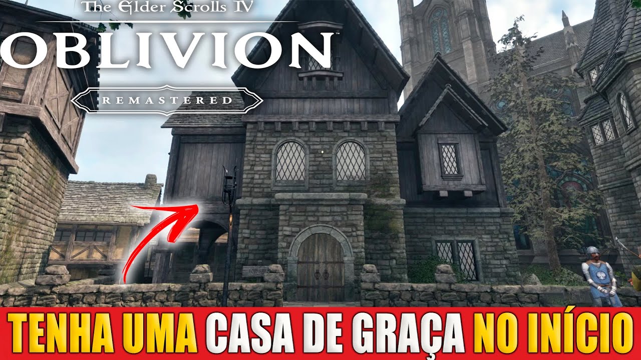 The Elder Scrolls Oblivion Como Conseguir Uma Casa de Graça No Início