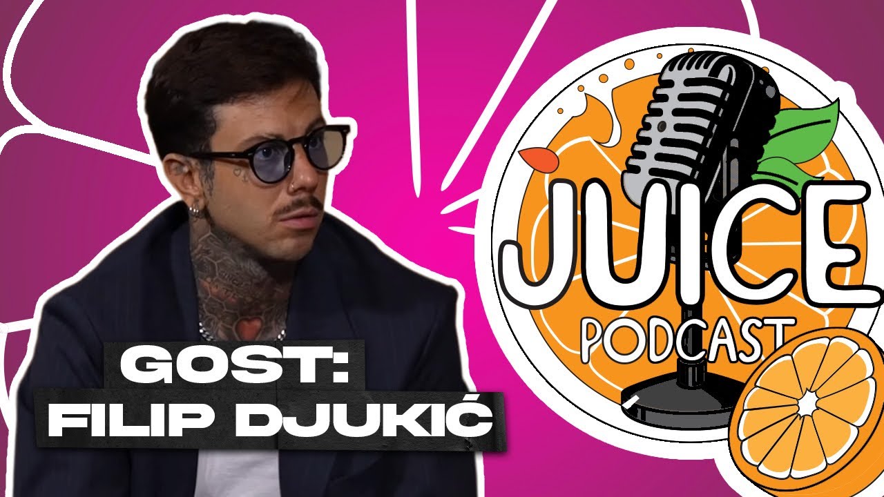 JUICE PODCAST #12 GOST : FILIP DJUKIĆ \ EMINENTNI BEOGRADSKI ROMANTICAR