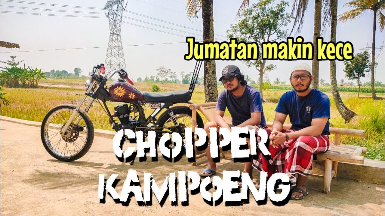 Chopper Kampung Jumatan