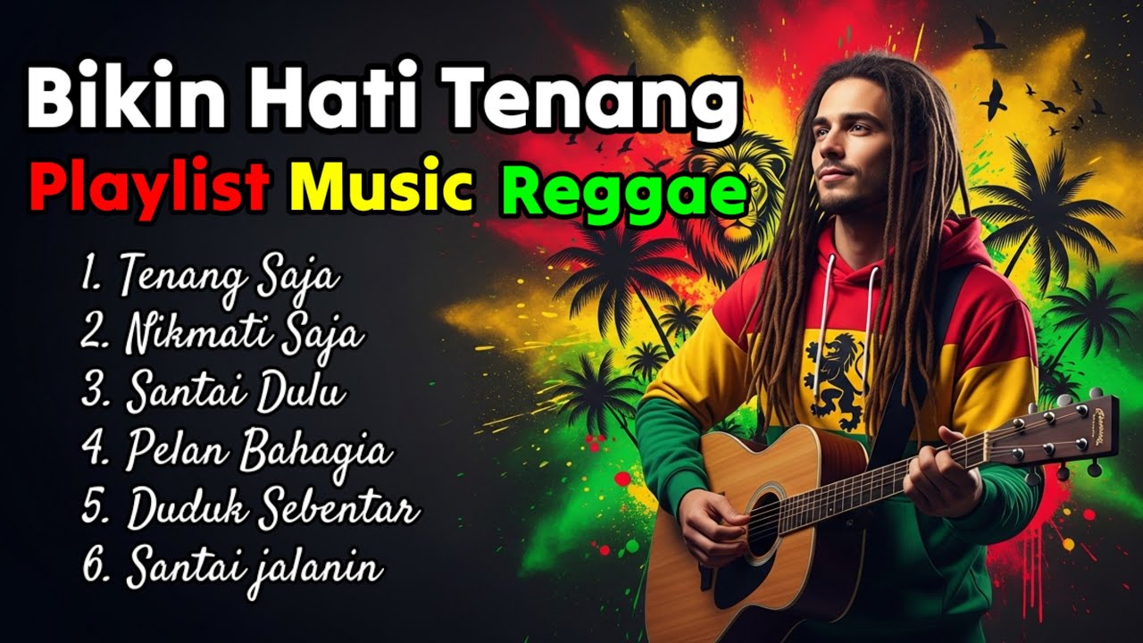 Bikin Hati Damai dan Santai Banget! Inilah Daftar Lagu Terpopuler yang Paling Enak Didengar Reggae
