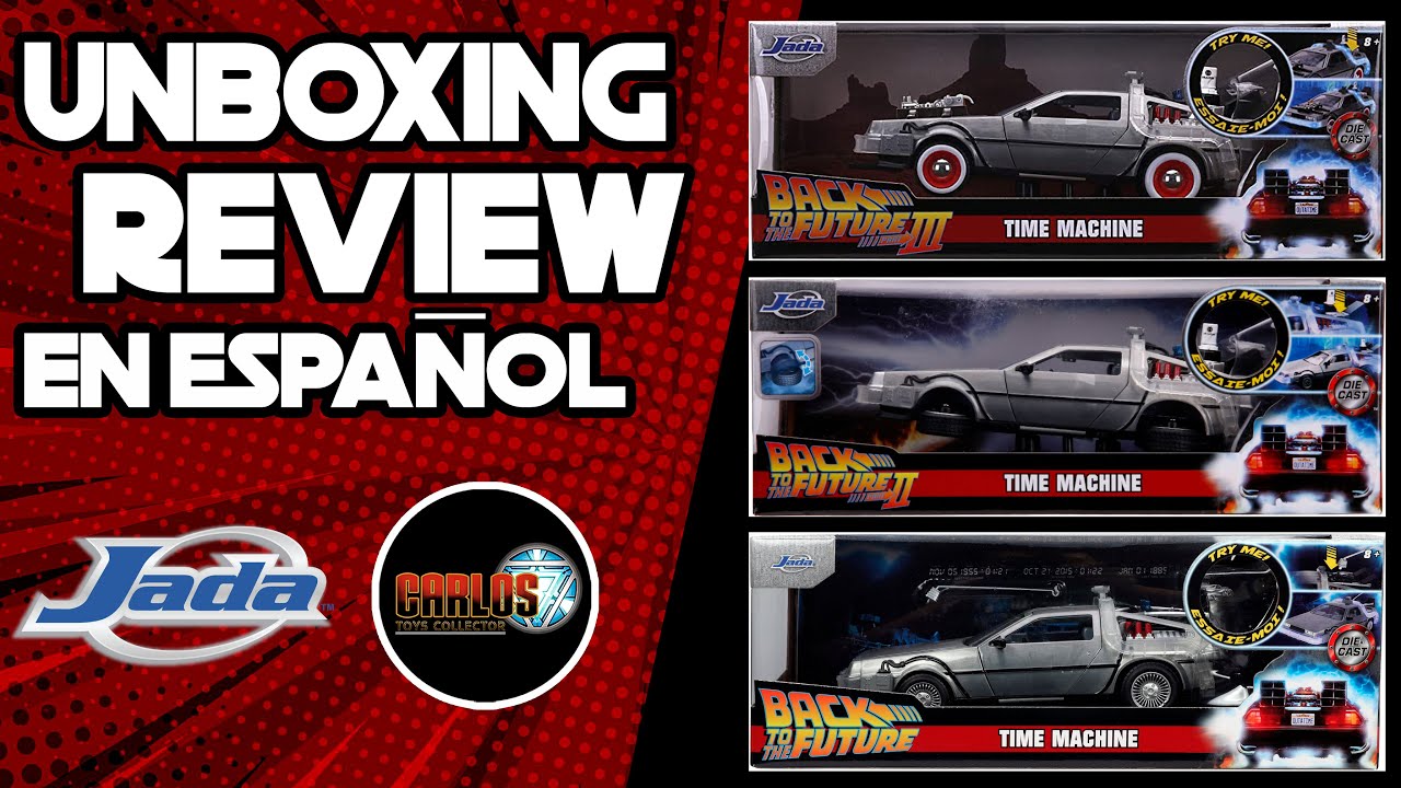 Jada Toys Back To The Future Delorean Diecast Unboxing & Review En Español Parte I, II, III