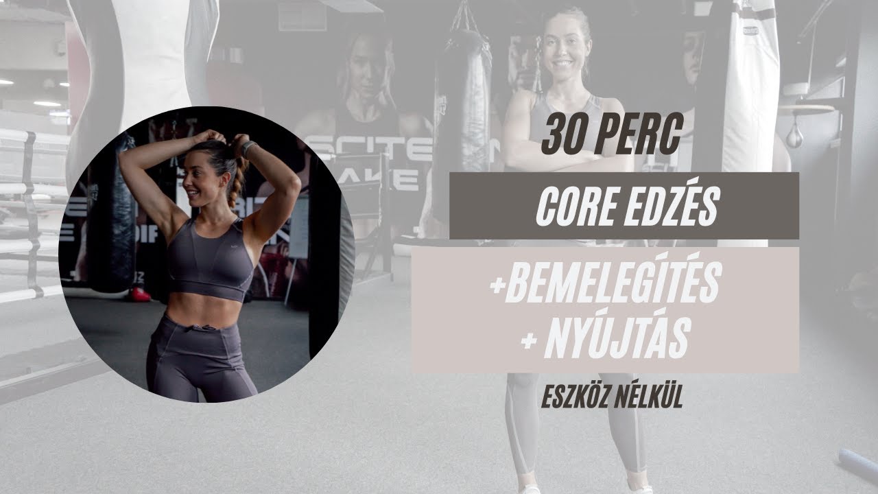 30 PERC TÖRZSIZOM ERŐSÍTÉS | RUBINT RELLA