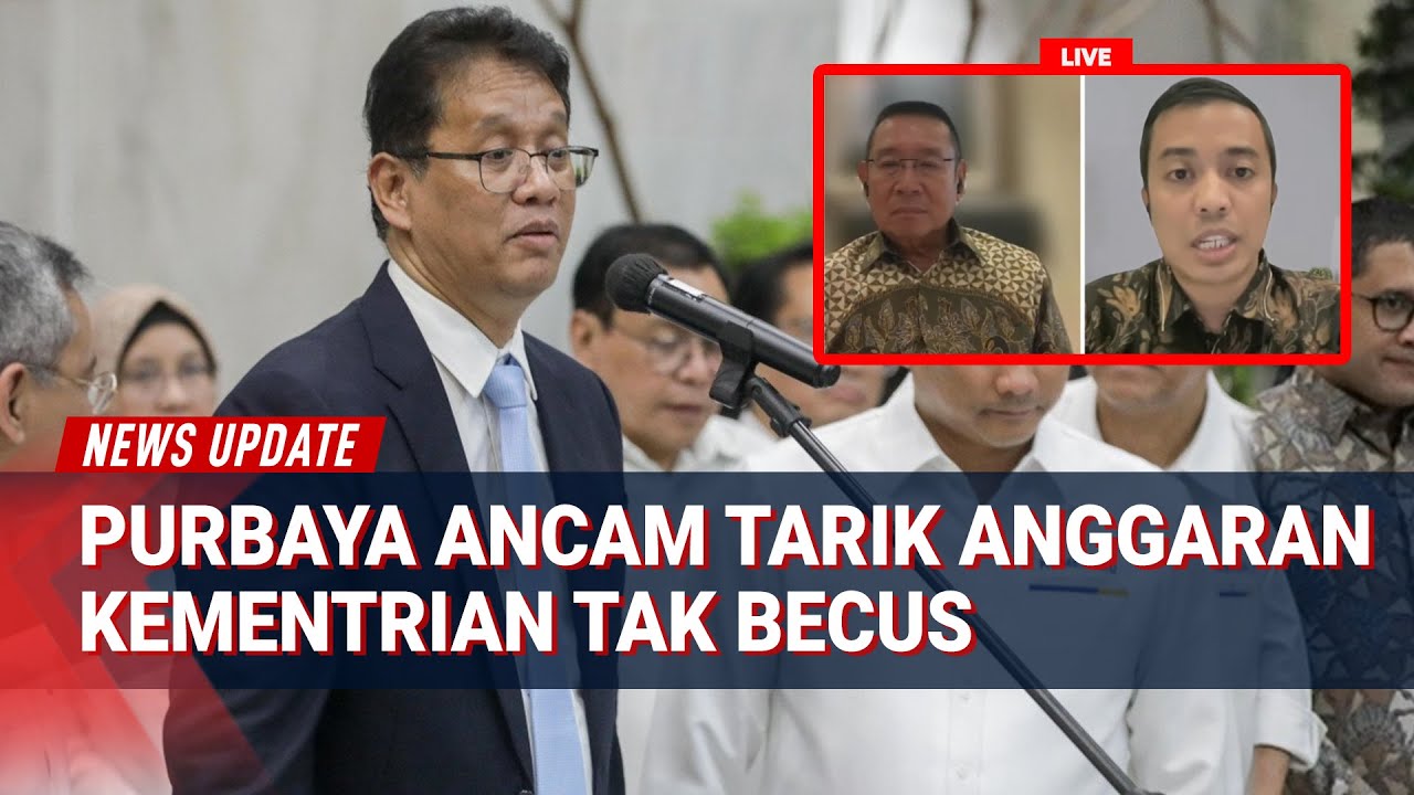 Menteri Keuangan Purbaya Ancam Tarik Anggaran Kementerian Tak Maksimal