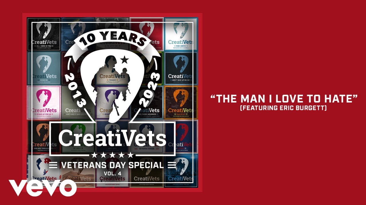 CreatiVets - The Man I Love To Hate (Audio) ft. Eric Burgett