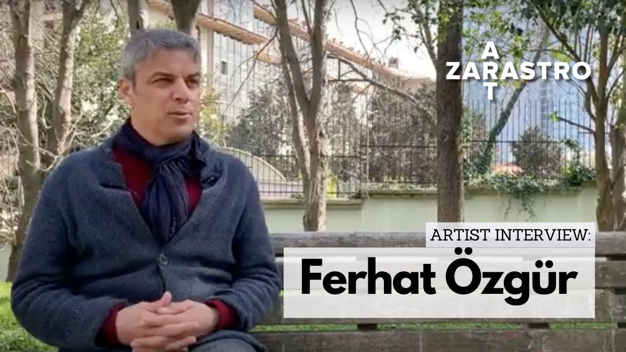 Ferhat Özgür | Zarastro Art