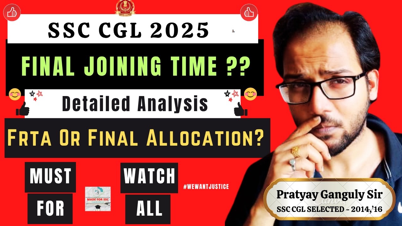 SSC CGL 2025 - When Will Final Joining Letter Come & to Whom? Made For SSC