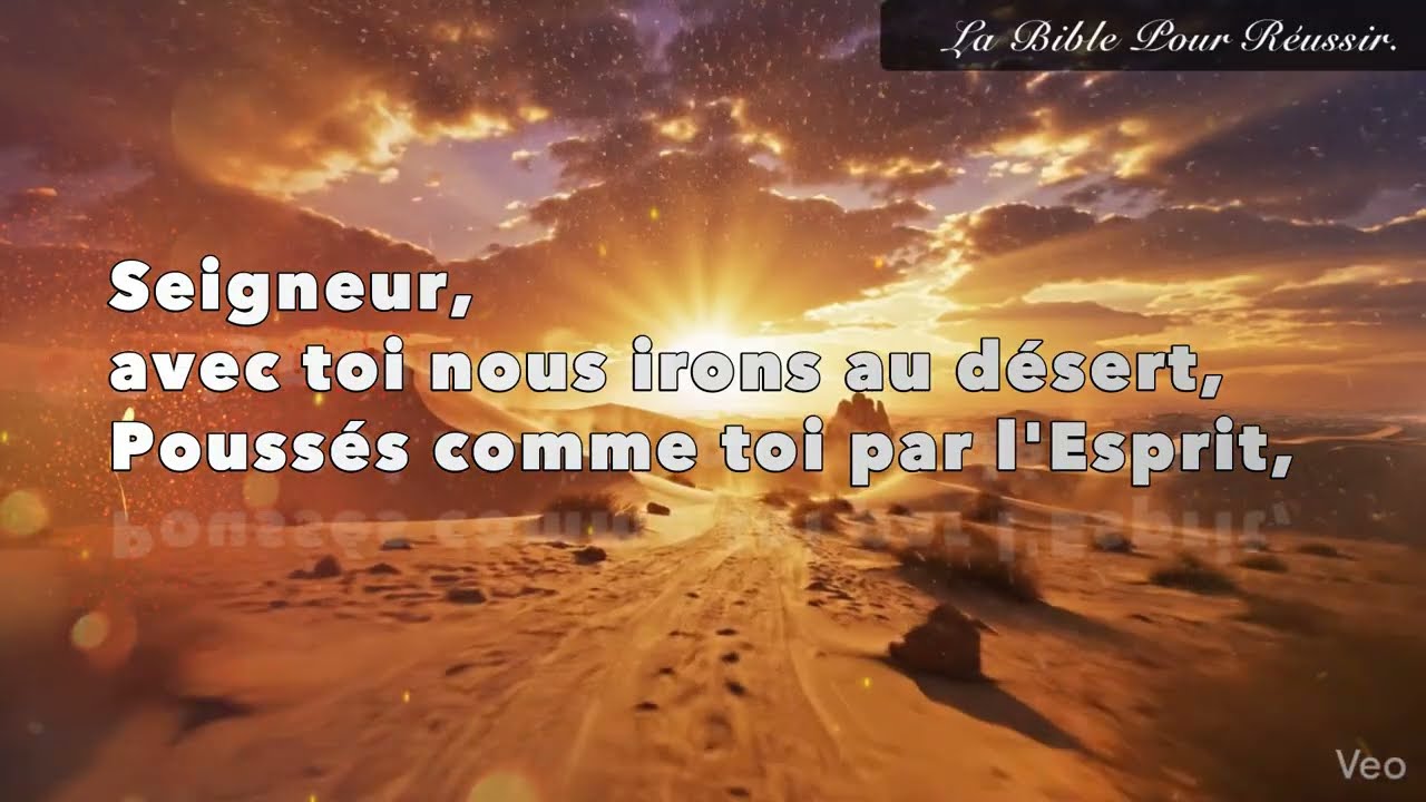 Seigneur, Avec Toi Nous Irons Au Désert 🎶🙏