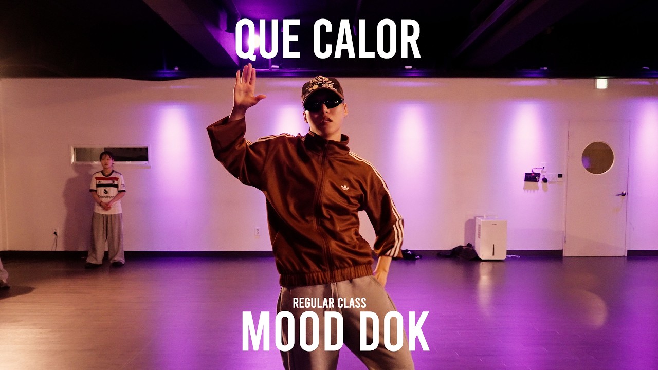 MOOD DOK Regular Class / Que Calor - Major Lazer, J Balvin  / @ProjectLeeDanceacademy