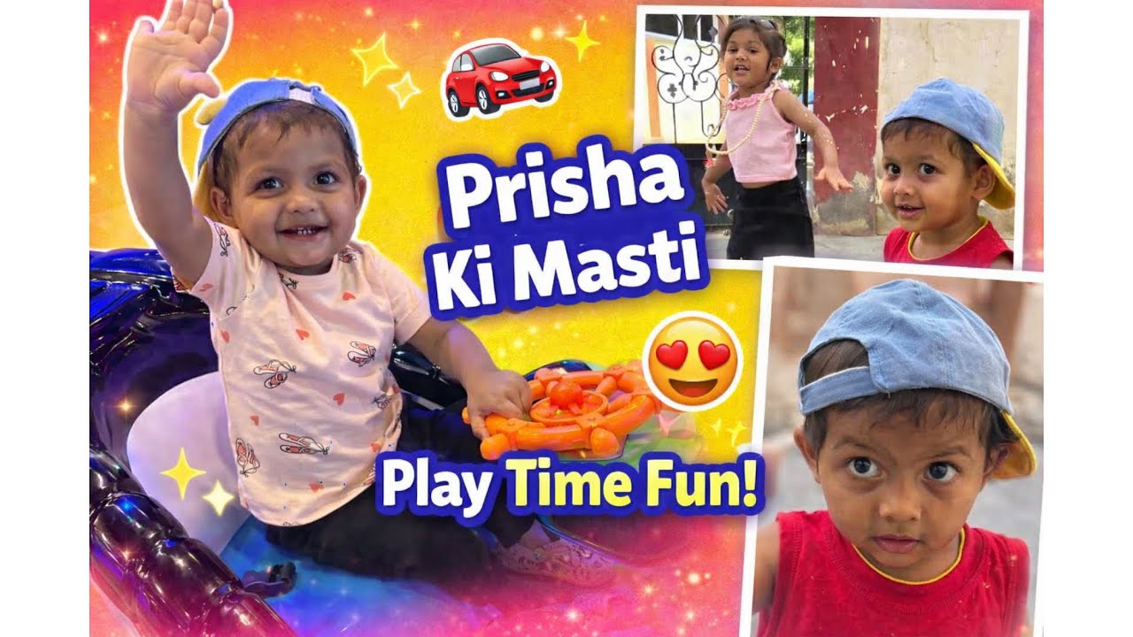 Vlog 72// prisha ki masti play time fun!😍