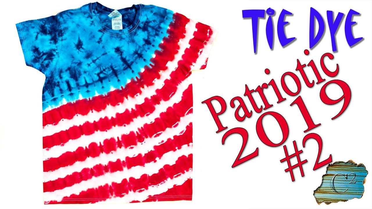 Tie Dye: Patriotic 2019 #2  [Liquid Dye]