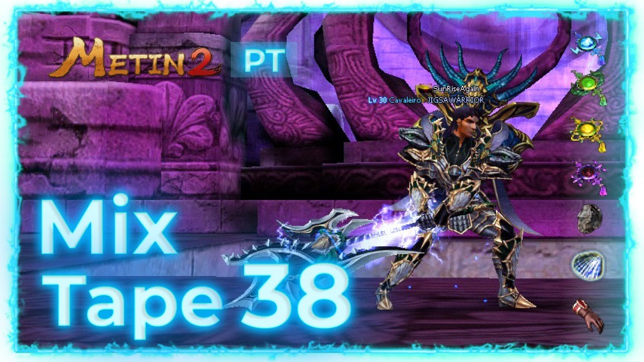 Metin2 PT JIGSAW MixTape 38