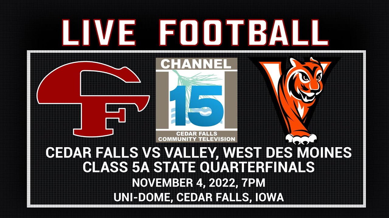 Iowa Class 5A Quarterfinals Football: Cedar Falls vs Valley, West Des Moines (2022)
