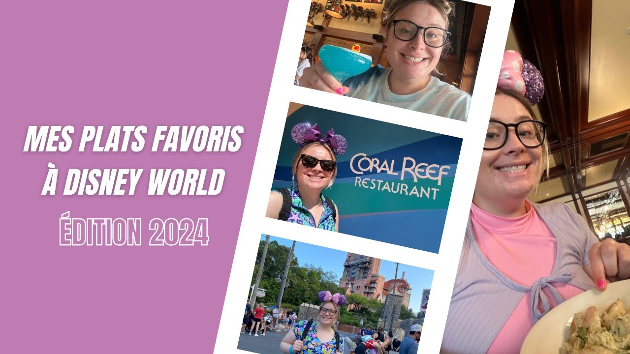 Mes plats favoris en 2024 au Walt Disney World Resort