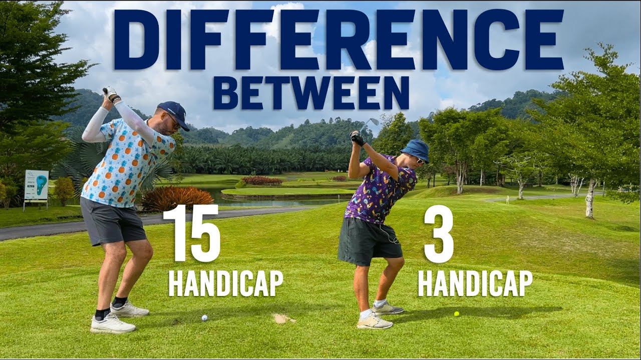 Is a 3 Handicap MUCH Better than 15 Handicap?