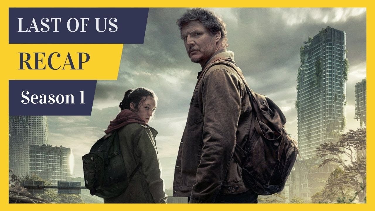 Last of Us Season 1 Recap – HBO Series Ending Explained