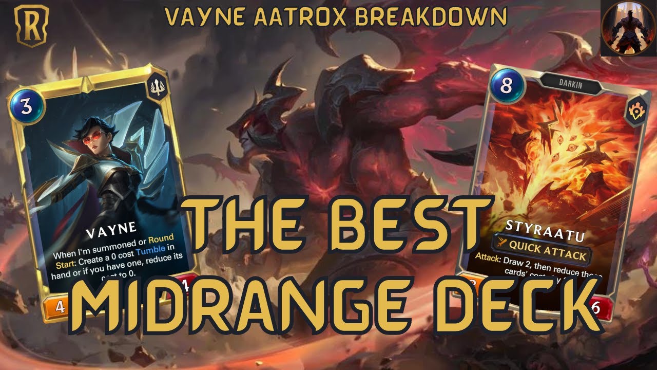 Vayne Aatrox Quinn Is Back Again As The Best Midrange Deck Of The Meta | Legends of Runeterra