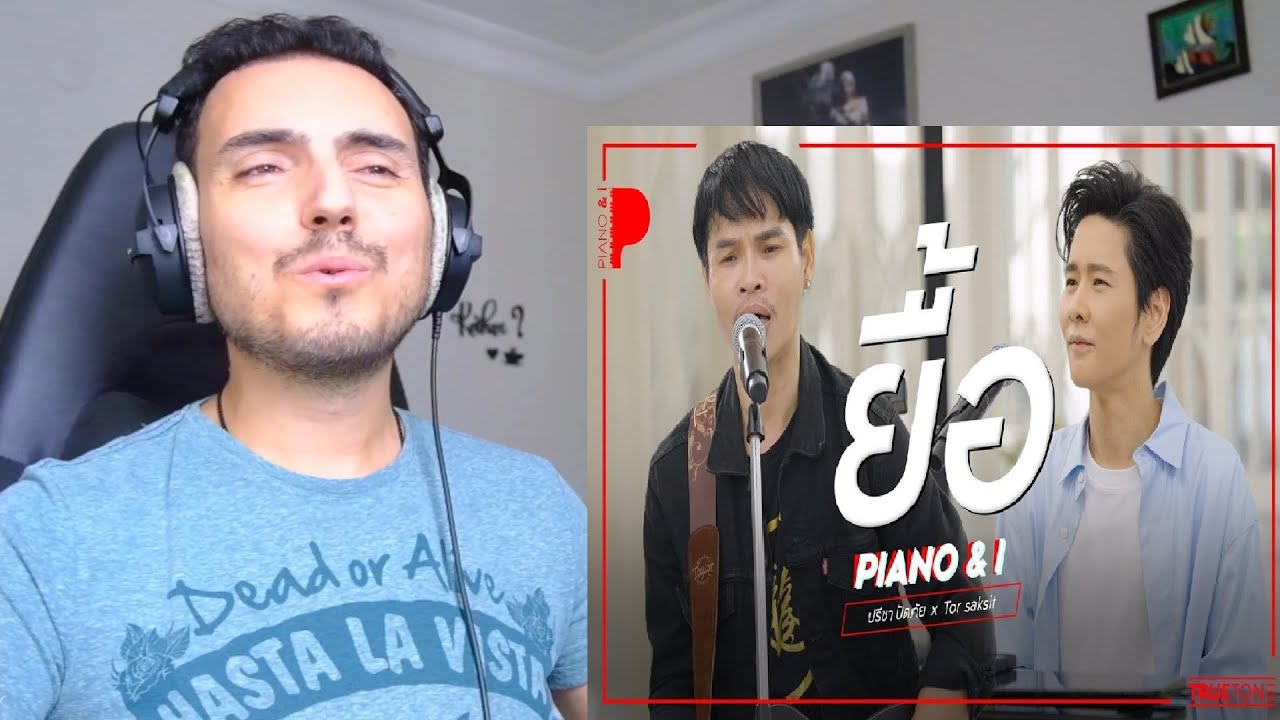 Yuer | Preecha Patpai x TorSaksit (Piano & i Live) Reaction
