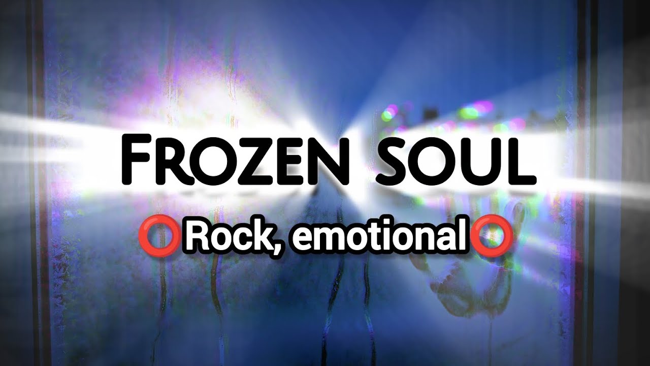 🎧0N4 | Frozen soul 🎵
