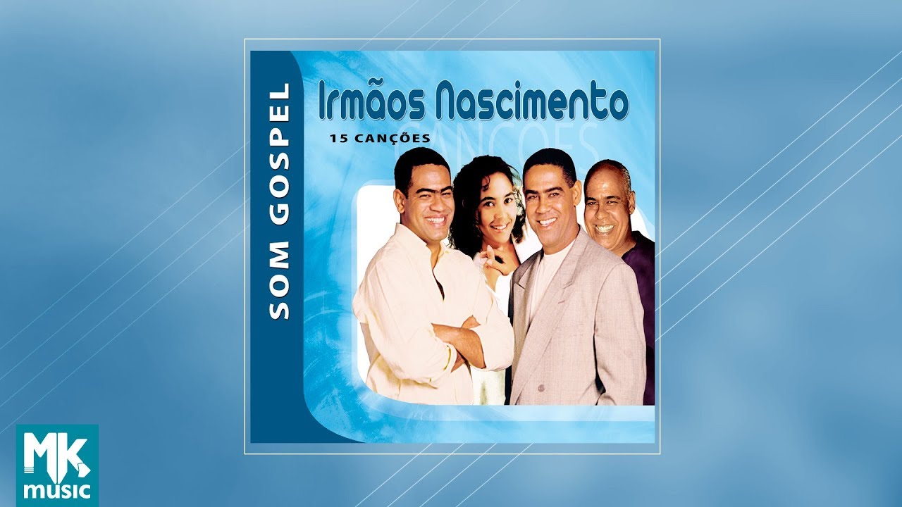 Irmãos Nascimento - Coletânea Som Gospel (CD COMPLETO)