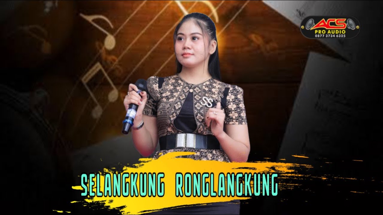 SELANGKUNG RONGLANGKUNG - Dinda DMB - ACS Pro Audio