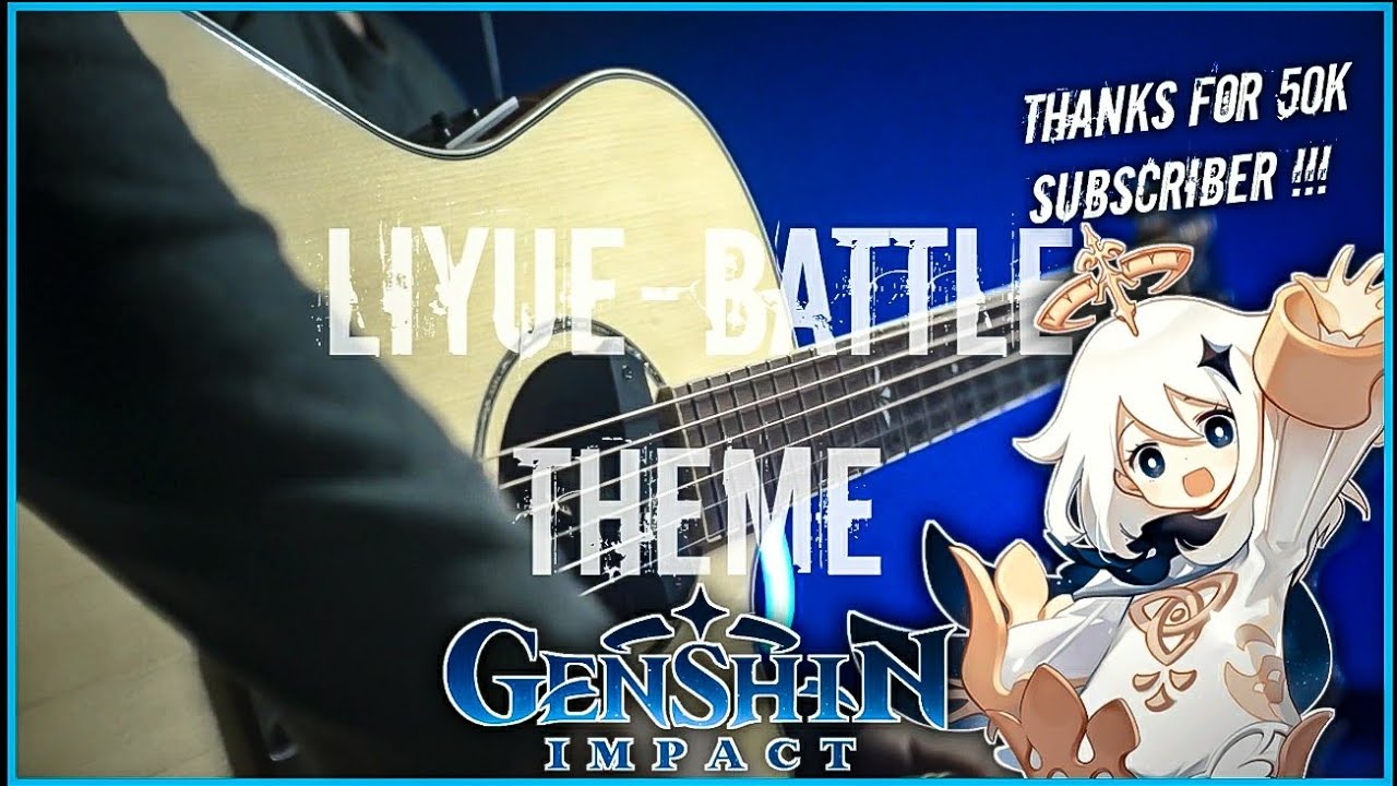 GENSHIN IMPACT - Liyue Battle theme Rapid As Wildfire - Fingerstyle Guitar Cover