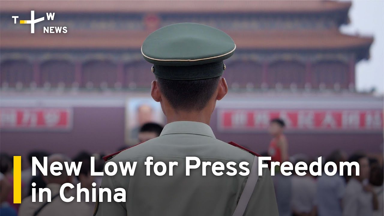 New Low for Press Freedom in China | TaiwanPlus News