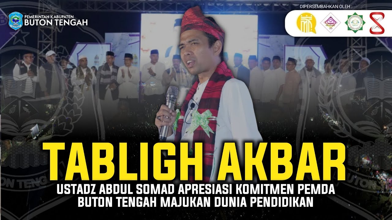 TABLIGH AKBAR BUTON TENGAH - Ustadz Abdul Somad Apresiasi Pemda Buteng Majukan Dunia Pendidikan