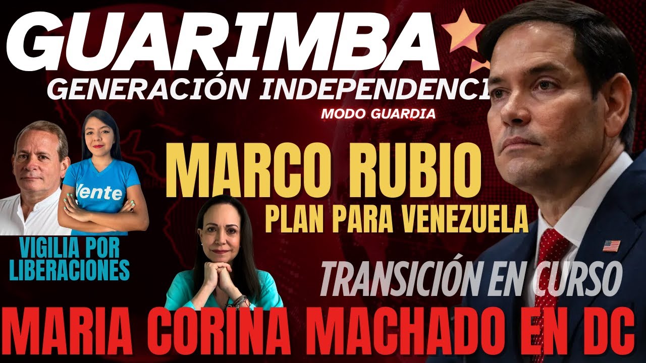 🔴 VENEZUELA EN VIVO - MARIA CORINA CON MARCO RUBIO - LA TRANSICIÓN EN CURSO - VIGILIA DE FAMILIAS