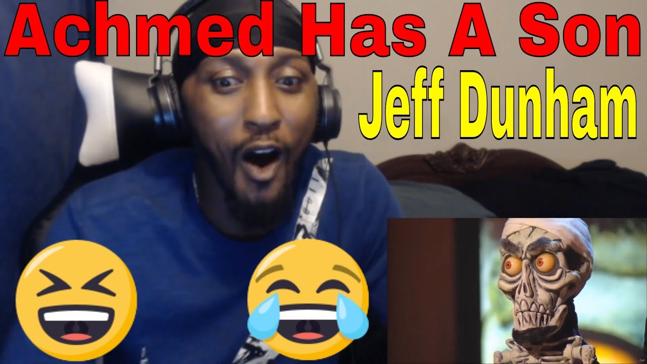 Jeff Dunham - Achmed the Dead Terrorist Has a Son (Reaction)