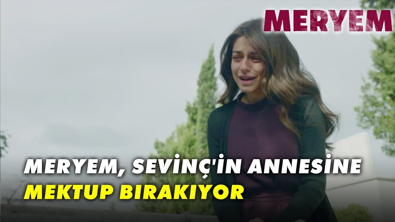 Meryem, Sevin&ccedil;'in Mezarında Ağlıyor - Meryem &Ouml;zel Klip
