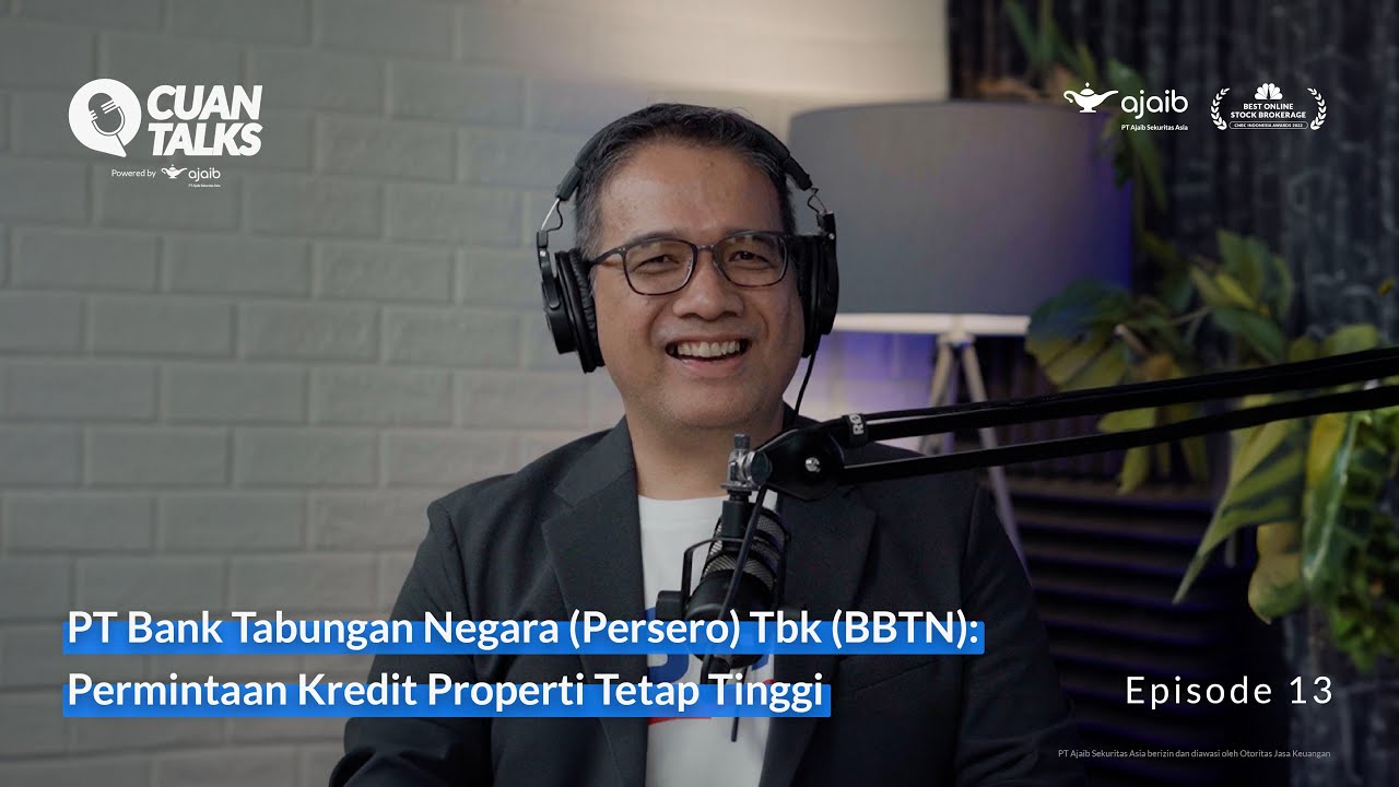 PT Bank Tabungan Negara (Persero) Tbk (BBTN): Permintaan Kredit Properti Tetap Tinggi