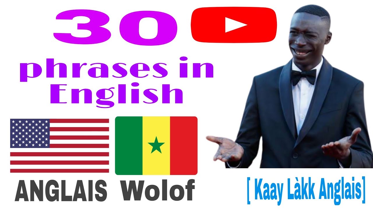 Jàng Anglais ci Wolof [ Anglais_Wolof ] 🇬🇧🇸🇳