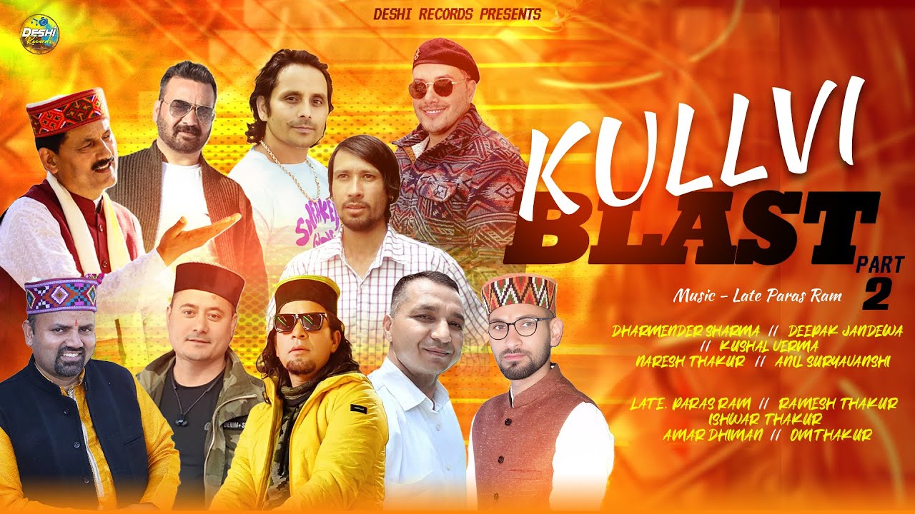 Kullvi Blast Part 2 | Non Stop | Paras Ram | Ramesh || Ishwar | Amar Dhiman | Om | Deshi Records