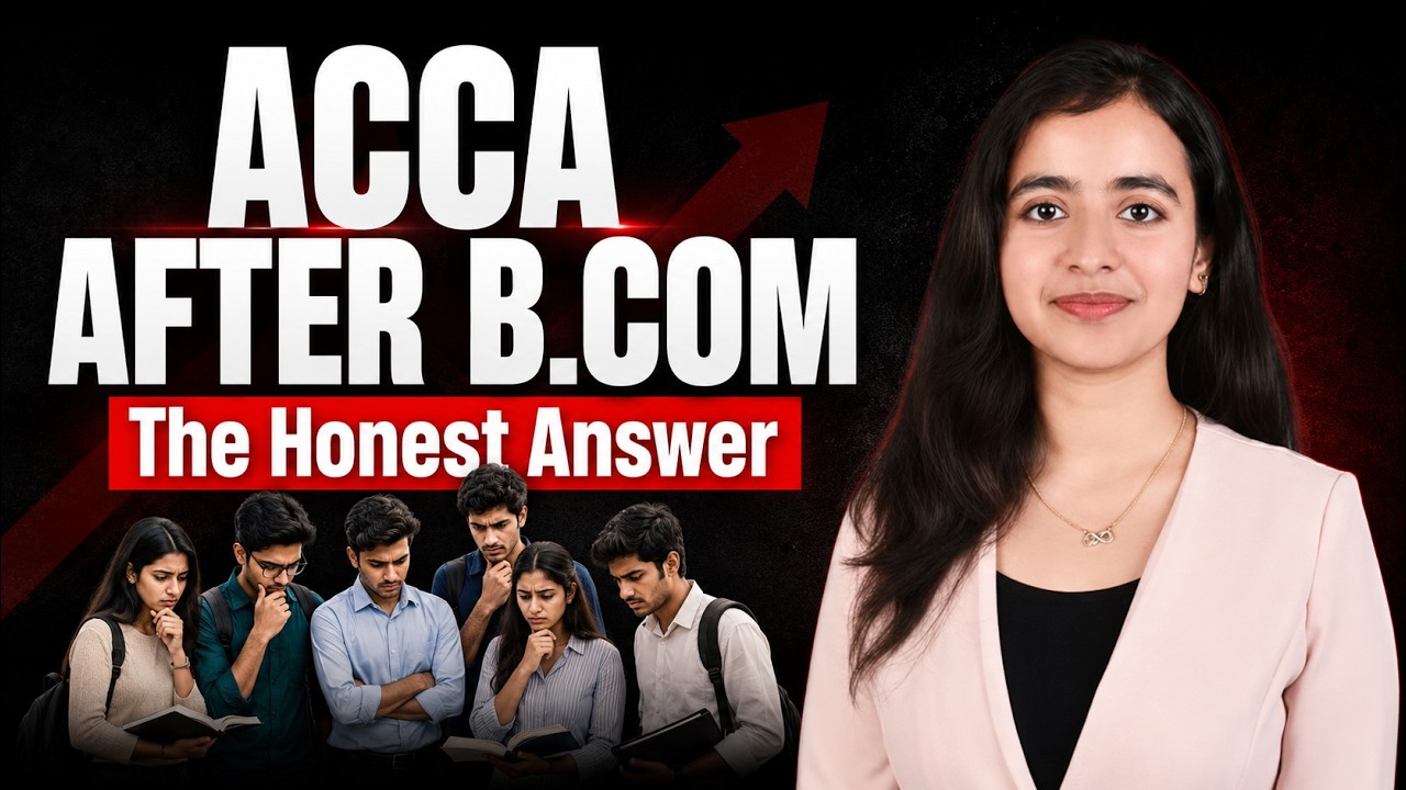 Is B.Com with ACCA Still Worth It in 2026? Career Guide
