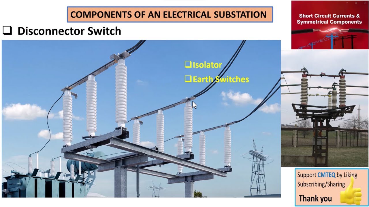 8. Substation Components - Disconnector Isolator & Earth switches