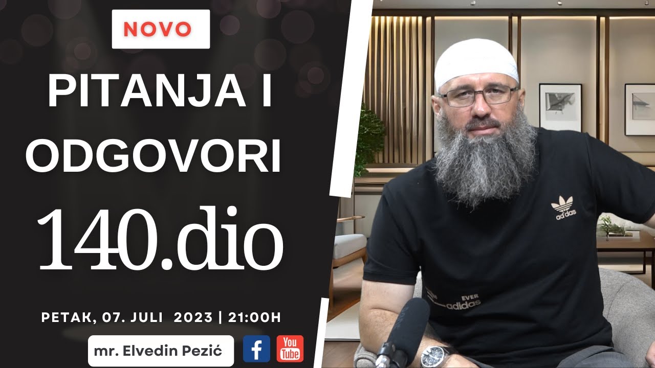 Pitanja i odgovori 140.dio_mr. Elvedin Pezić